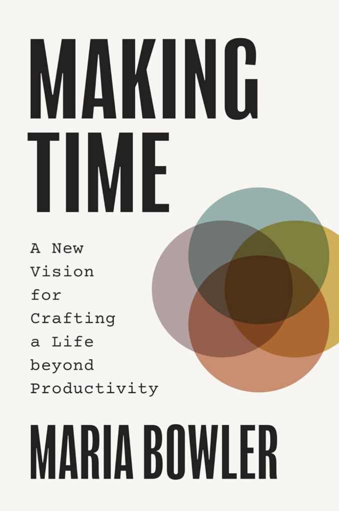 making time | maria bowler